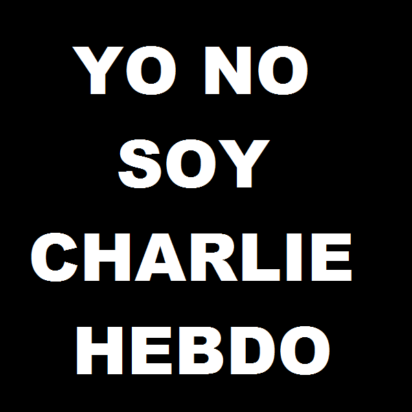 Yo no soy Charlie Hebdo